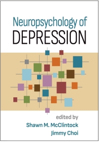 表紙画像: Neuropsychology of Depression 1st edition 9781462549276