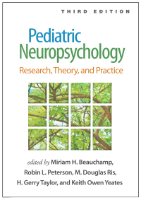 Cover image: Pediatric Neuropsychology 3rd edition 9781462549443