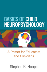 Cover image: Basics of Child Neuropsychology 1st edition 9781462550395