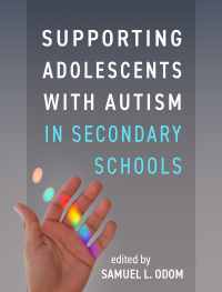 表紙画像: Supporting Adolescents with Autism in Secondary Schools 9781462551057