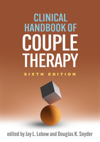 Titelbild: Clinical Handbook of Couple Therapy 6th edition 9781462550128