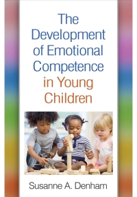 Cover image: The Development of Emotional Competence in Young Children 9781462551743
