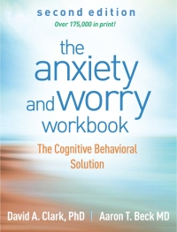 Titelbild: The Anxiety and Worry Workbook 2nd edition 9781462546169