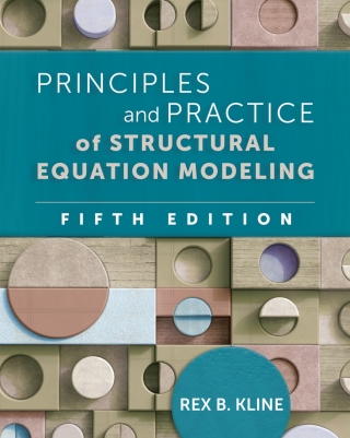 Cover image: Principles and Practice of Structural Equation Modeling 5th edition 9781462551910