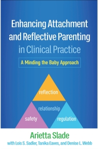 Omslagafbeelding: Enhancing Attachment and Reflective Parenting in Clinical Practice 9781462552511
