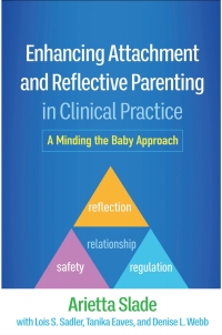 Titelbild: Enhancing Attachment and Reflective Parenting in Clinical Practice 9781462552511