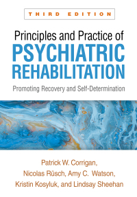 Imagen de portada: Principles and Practice of Psychiatric Rehabilitation 3rd edition 9781462553709