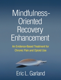 Cover image: Mindfulness-Oriented Recovery Enhancement 9781462554867