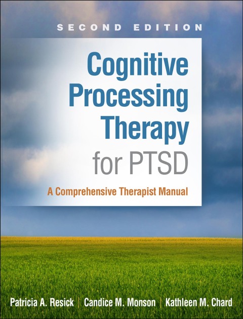 Cognitive Processing Therapy for PTSD: A Comprehensive Therapist Manual, 2nd Edition - FULL INSTANT DOWNLOAD | PDF DOCX EPUB