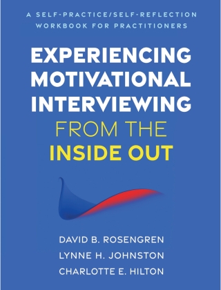 Cover image: Experiencing Motivational Interviewing from the Inside Out 9781462556298