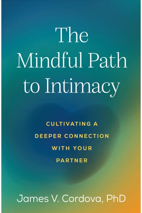 The Mindful Path to Intimacy: Cultivating a Deeper Connection with Your Partner - FULL INSTANT DOWNLOAD | PDF DOCX EPUB
