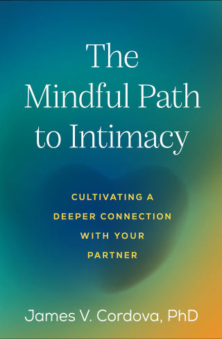 Cover image: The Mindful Path to Intimacy 9781462547654