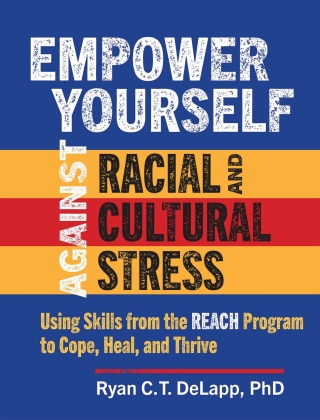 Cover image: Empower Yourself Against Racial and Cultural Stress 9781462553082