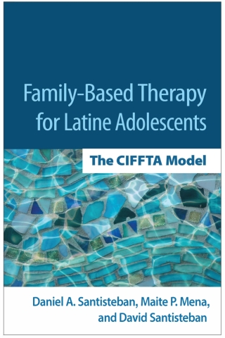 Cover image: Family-Based Therapy for Latine Adolescents 9781462557530
