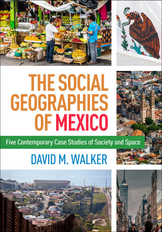 Cover image: The Social Geographies of Mexico 9781462533862