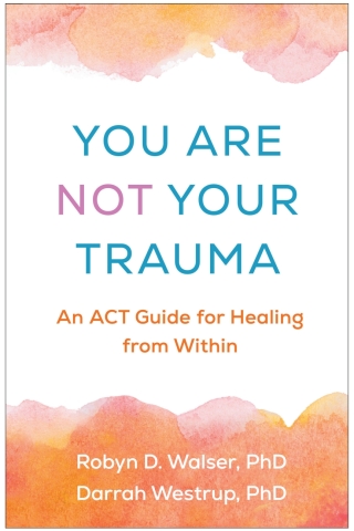 Cover image: You Are Not Your Trauma 9781462557035