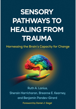 Cover image: Sensory Pathways to Healing from Trauma 9781462556915