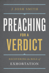 Cover image: Preaching for a Verdict 1st edition 9781462781232