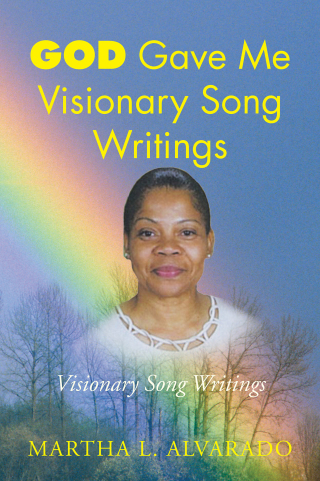 Cover image: God Gave Me Visionary Song Writings 9781425766566