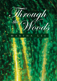 Cover image: Through the Woods 9781441599131