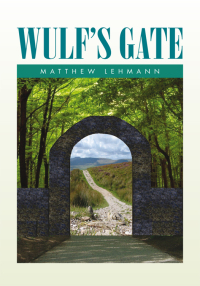 Omslagafbeelding: Wulf's Gate 9781450050326