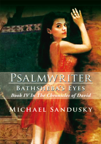 Cover image: Psalmwriter Bathsheba's Eyes 9781425787813