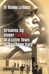 Cover image: Growing up Under Fascism in a Little Town in Southern Italy. 9781441570604