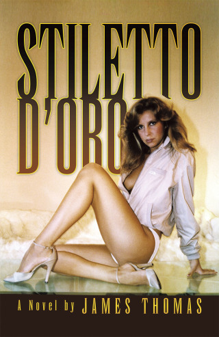 Imagen de portada: Stiletto D'oro 9781425711450