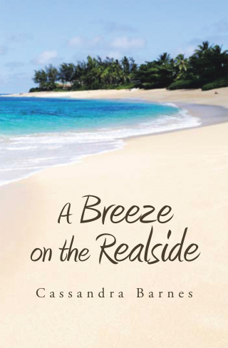 Cover image: A Breeze on the Realside 9781462892358
