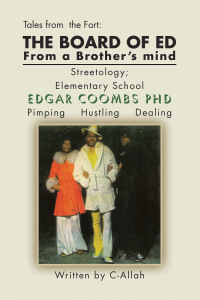 Imagen de portada: The Board of Ed from a Brother’s Mind 9781462862214