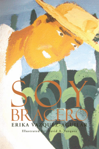 Cover image: Soy Bracero 9781462886951