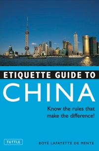 表紙画像: Etiquette Guide to China 9780804839433
