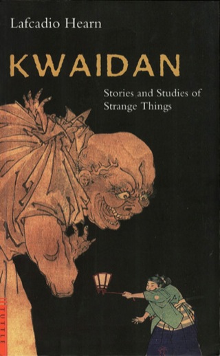 Cover image: Lafcadio Hearn's Kwaidan 9780804836623