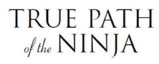 Cover image: True Path of the Ninja 9784805314395
