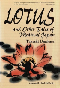 Titelbild: Lotus & Other Tales of Medieval Japan 9780804820622