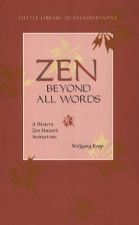 Imagen de portada: Zen Beyond All Words 9780804830867