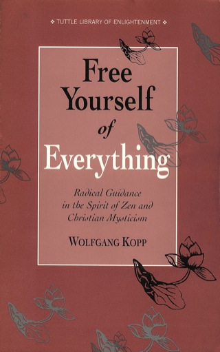 Cover image: Free Yourself of Everything 9780804819893