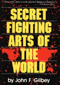 Omslagafbeelding: Secret Fighting Arts of the World 9780804816083