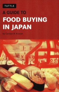 Omslagafbeelding: Guide to Food Buying in Japan 9780804834728