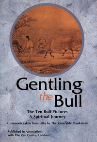 Cover image: Gentling the Bull 9780804830881