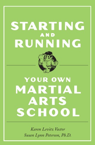 Cover image: Starting and Running Your Own Martial Arts School 9780804834285