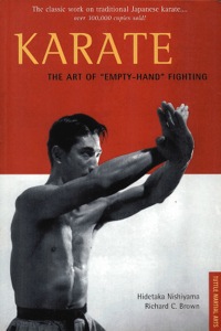 Omslagafbeelding: Karate The Art of "Empty-Hand" Fighting 9780804816687