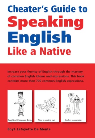 Cover image: Cheater's Guide to Speaking English Like a Native 9780804836821