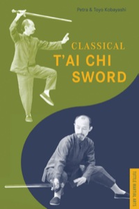 Omslagafbeelding: Classical T'ai Chi Sword 9780804834483