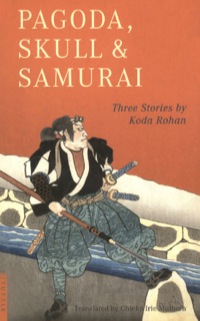 Immagine di copertina: Pagoda, Skull & Samurai 9780804833325