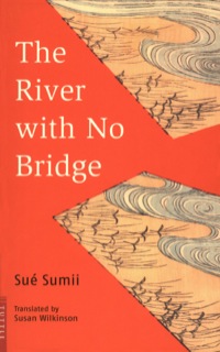 Immagine di copertina: River with No Bridge 9780804833271