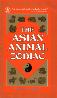 صورة الغلاف: Asian Animal Zodiac 9780804820820