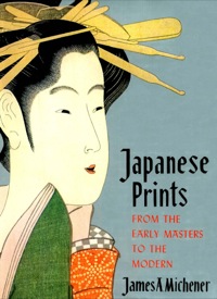 Titelbild: Japanese Prints  Michener 9780804803144