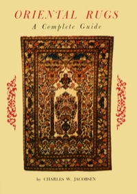 表紙画像: Oriental Rugs a Complete Guide 9780804804516