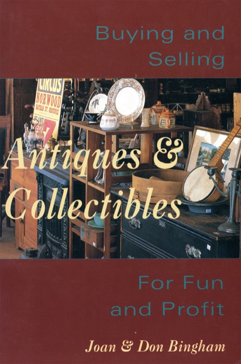 Buying & Selling Antiques & Collectibl: For Fun & Profit - FULL INSTANT DOWNLOAD | PDF DOCX EPUB